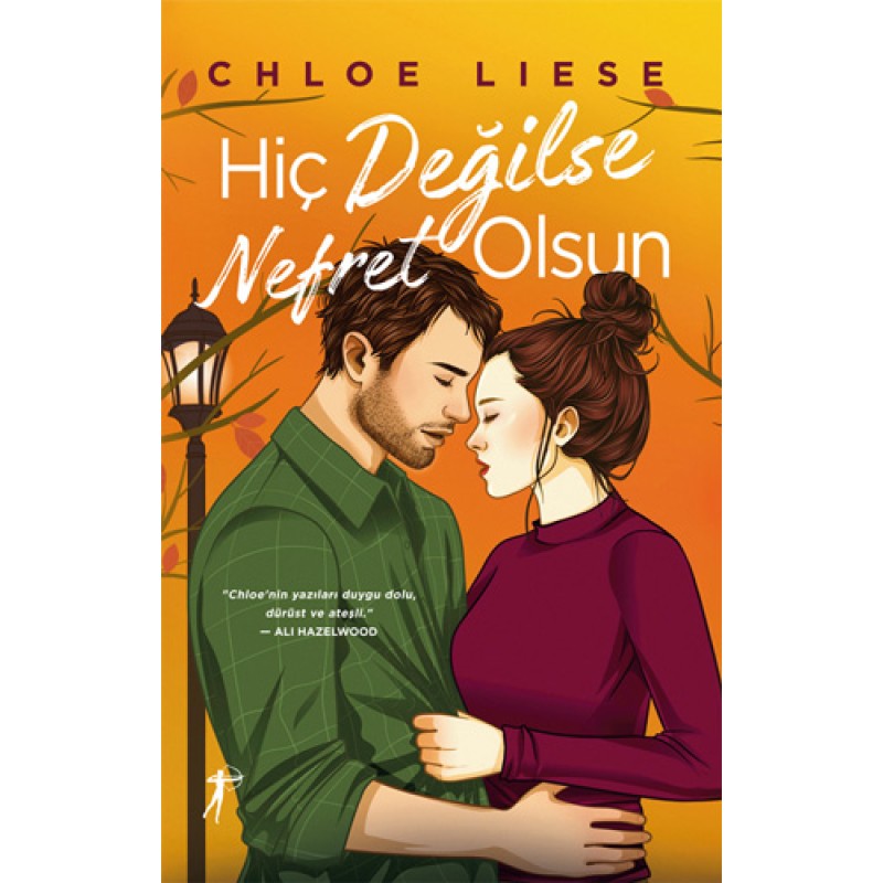 Hiç Değilse Nefret Olsun (Ciltli) Hiç Değilse Nefret Olsun (Ciltli)