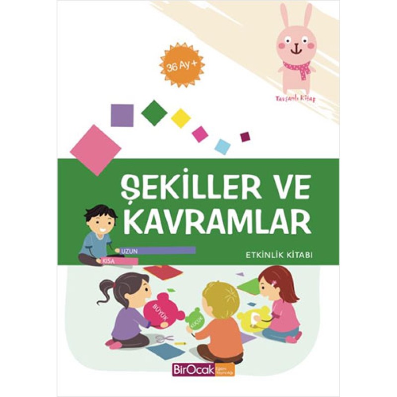 Şekiller ve Kavramlar Etkinlik Kitabı (36 Ay) Şekiller ve Kavramlar Etkinlik Kitabı (36 Ay)