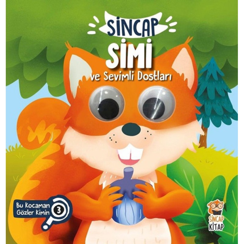 Sincap Simi ve Sevimli Dostları - Bu Kocaman Gözler Kimin? 3 (Ciltli)