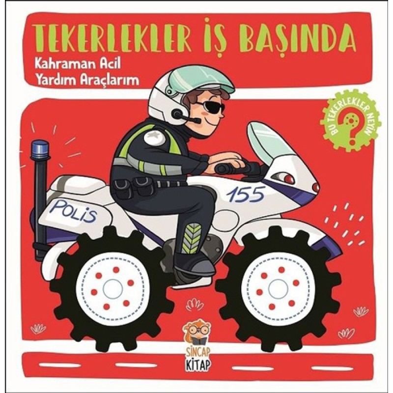 Kahraman Acil Yardım Araçlarım-Tekerlekler İş Başında