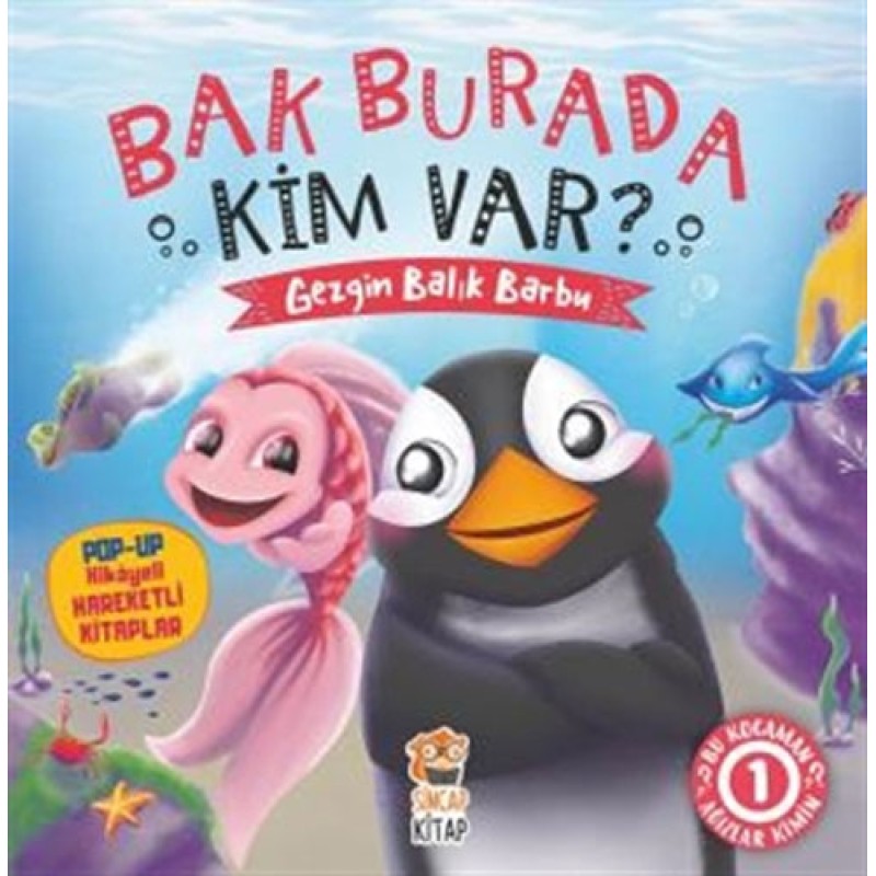 Bak Burada Kim Var? - Gezgin Balık Barbu (Ciltli) Bak Burada Kim Var? - Gezgin Balık Barbu (Ciltli)