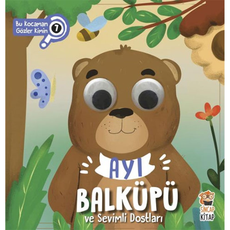 Bu Kocaman Gözler Kimin 7 - Ayı Balküpü ve Sevimli Dostları