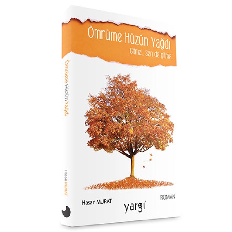 Ömrüme Hüzün Yağdı Ömrüme Hüzün Yağdı