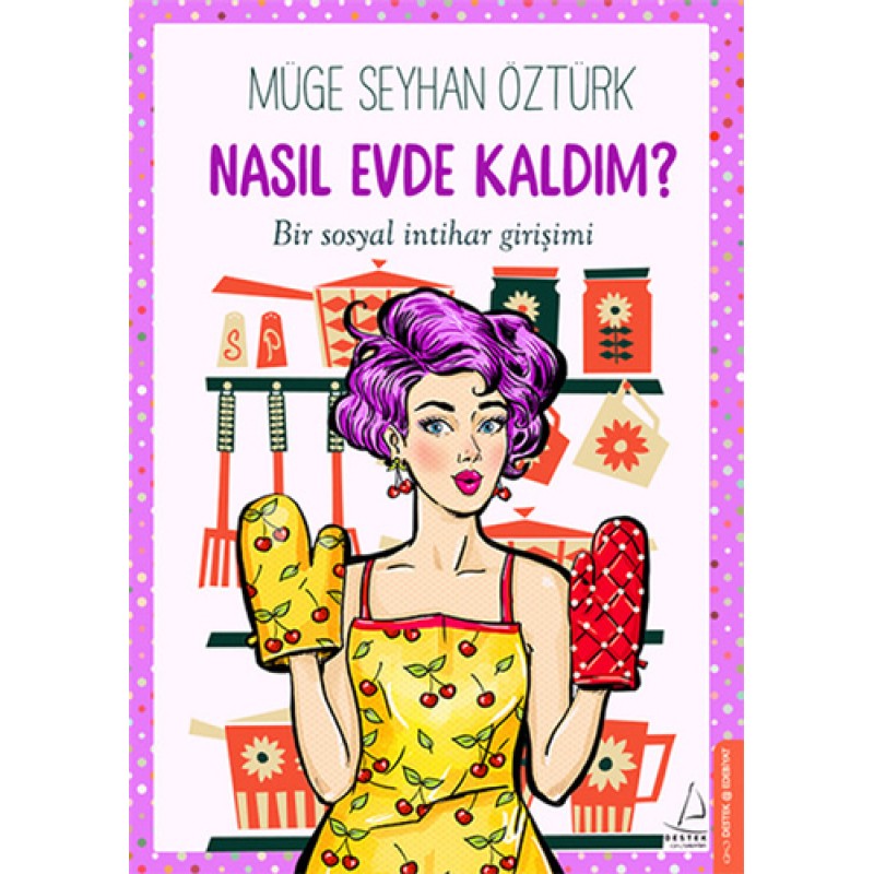 Nasıl Evde Kaldım? Nasıl Evde Kaldım?