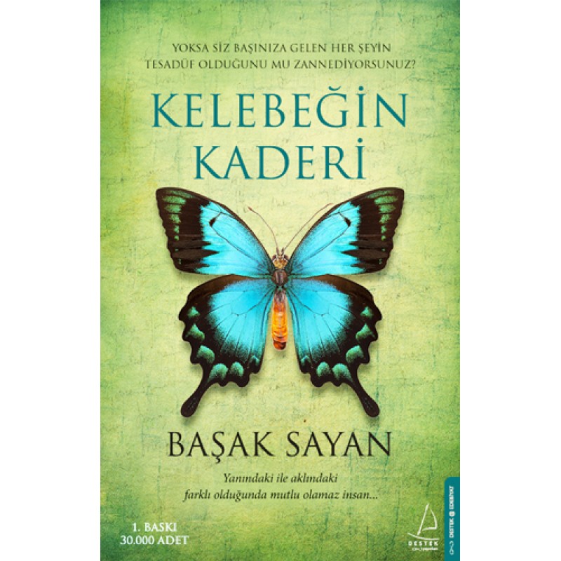 Kelebeğin Kaderi Kelebeğin Kaderi