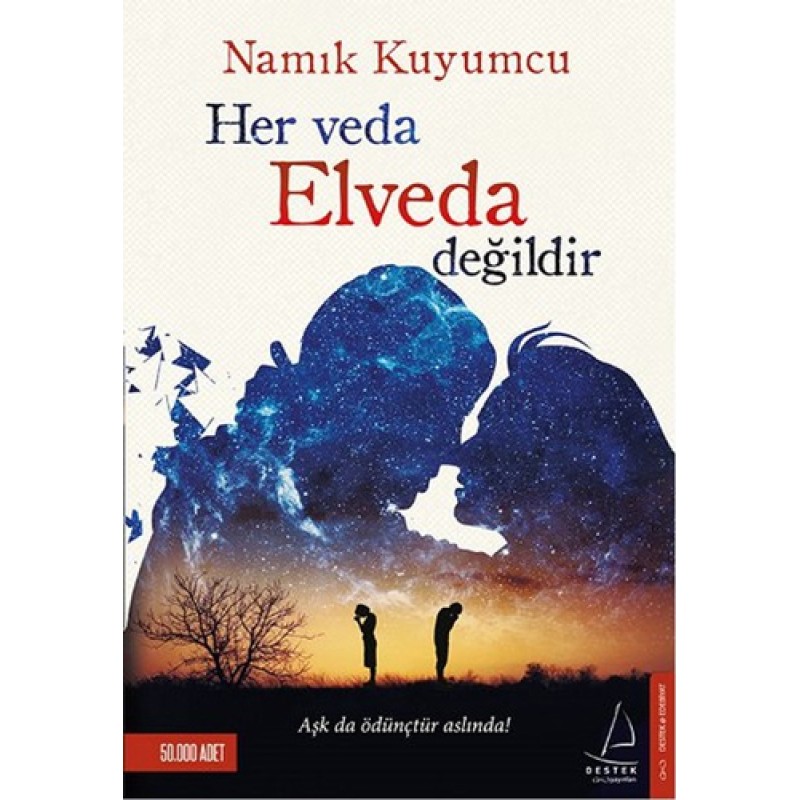 Her Veda Elveda Değildir Her Veda Elveda Değildir