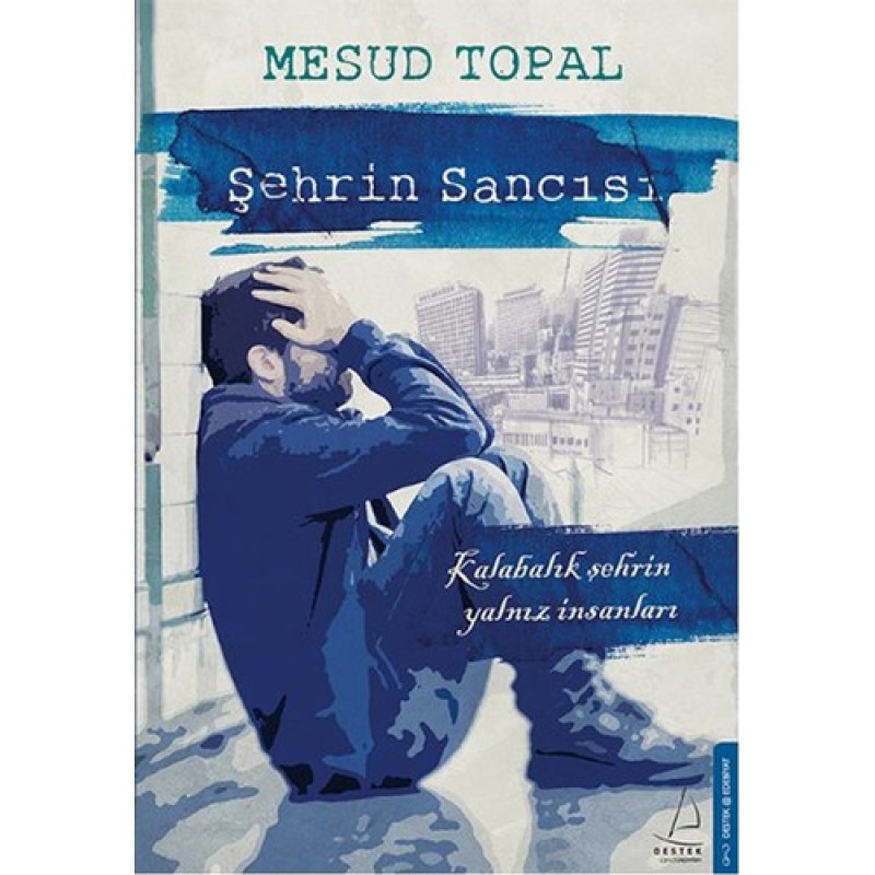 Şehrin Sancısı Şehrin Sancısı