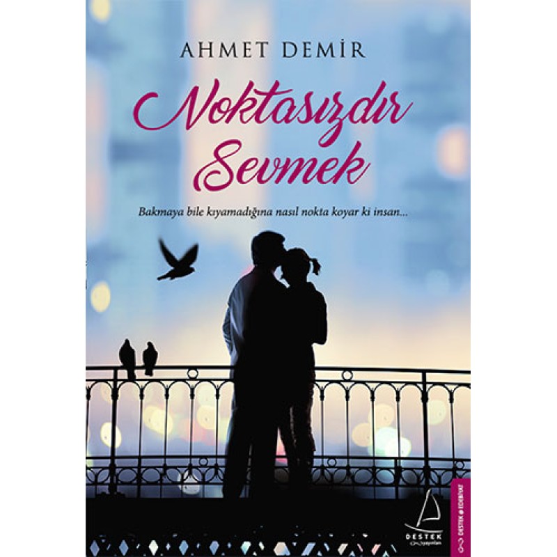 Noktasızdır Sevmek