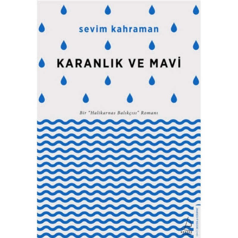 Karanlık ve Mavi Karanlık ve Mavi