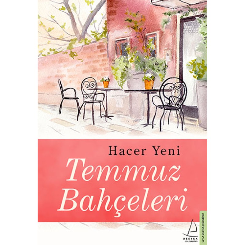 Temmuz Bahçeleri Temmuz Bahçeleri