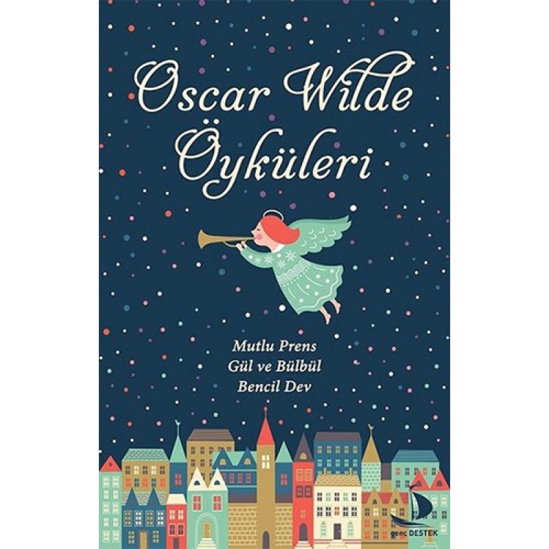 Oscar Wilde Öyküleri Oscar Wilde Öyküleri