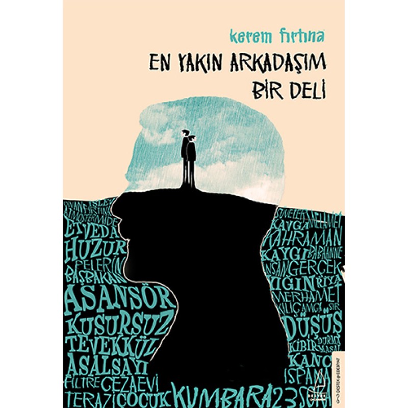 En Yakın Arkadaşım Bir Deli En Yakın Arkadaşım Bir Deli