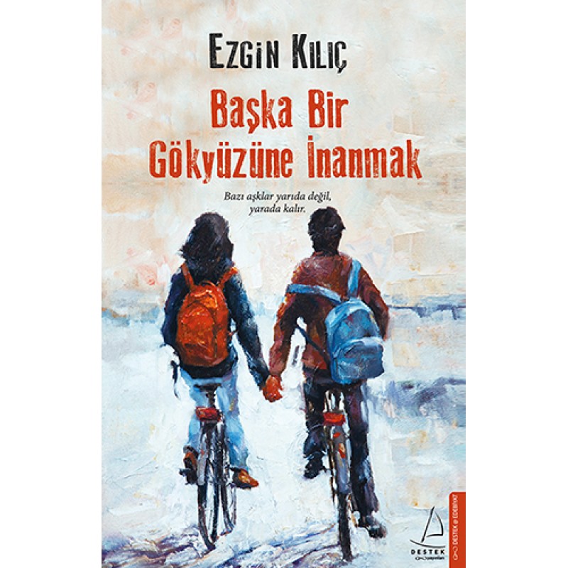 Başka Bir  Gökyüzüne İnanmak