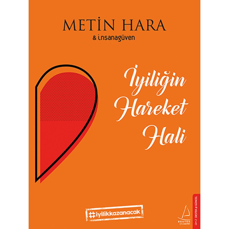 İyiliğin Hareket Hali İyiliğin Hareket Hali