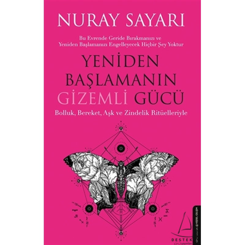 Yeniden Başlamanın Gizemli Gücü Yeniden Başlamanın Gizemli Gücü