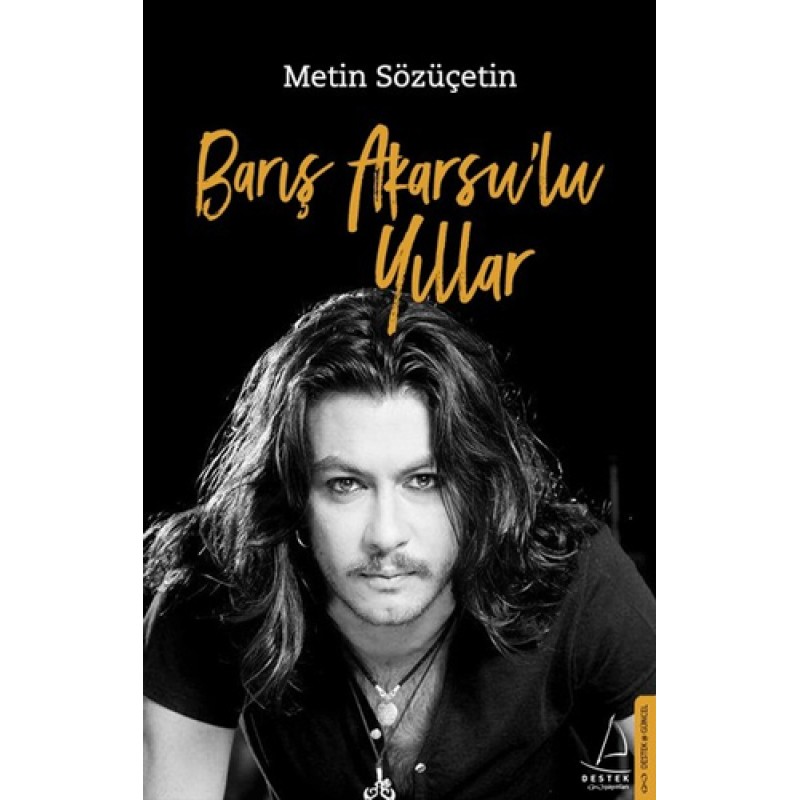 Barış Akarsu'lu Yıllar