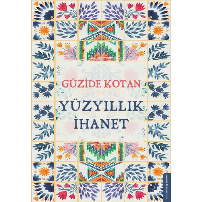 Yüzyıllık İhanet Yüzyıllık İhanet
