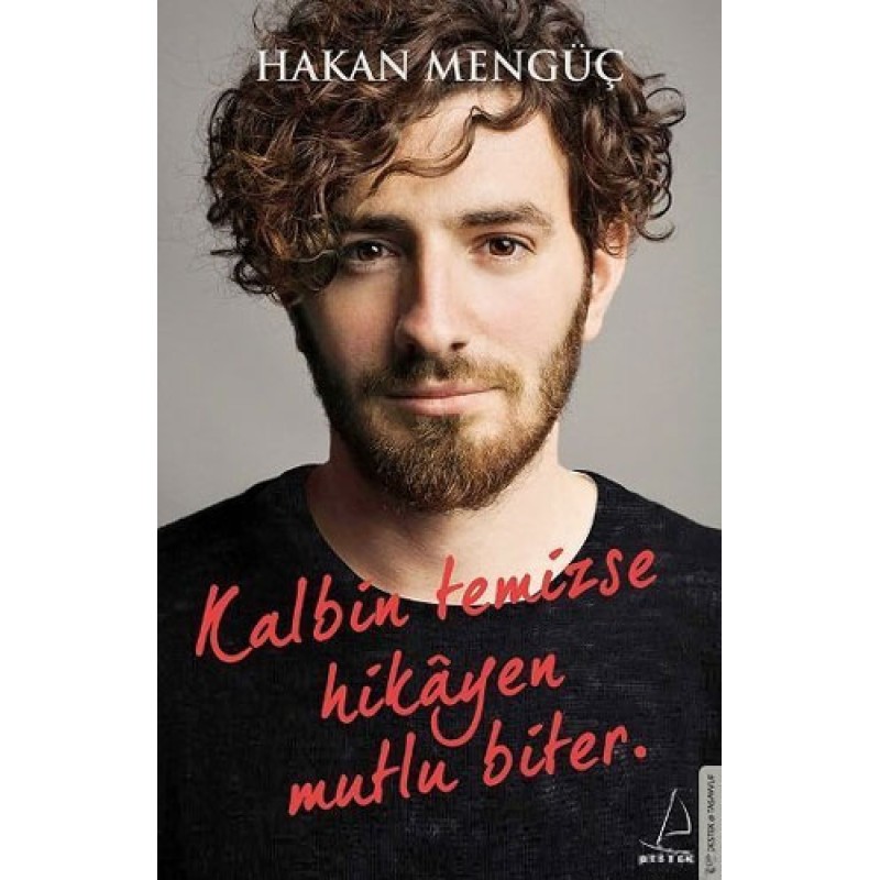 Kalbin Temizse Hikayen Mutlu Biter Kalbin Temizse Hikayen Mutlu Biter