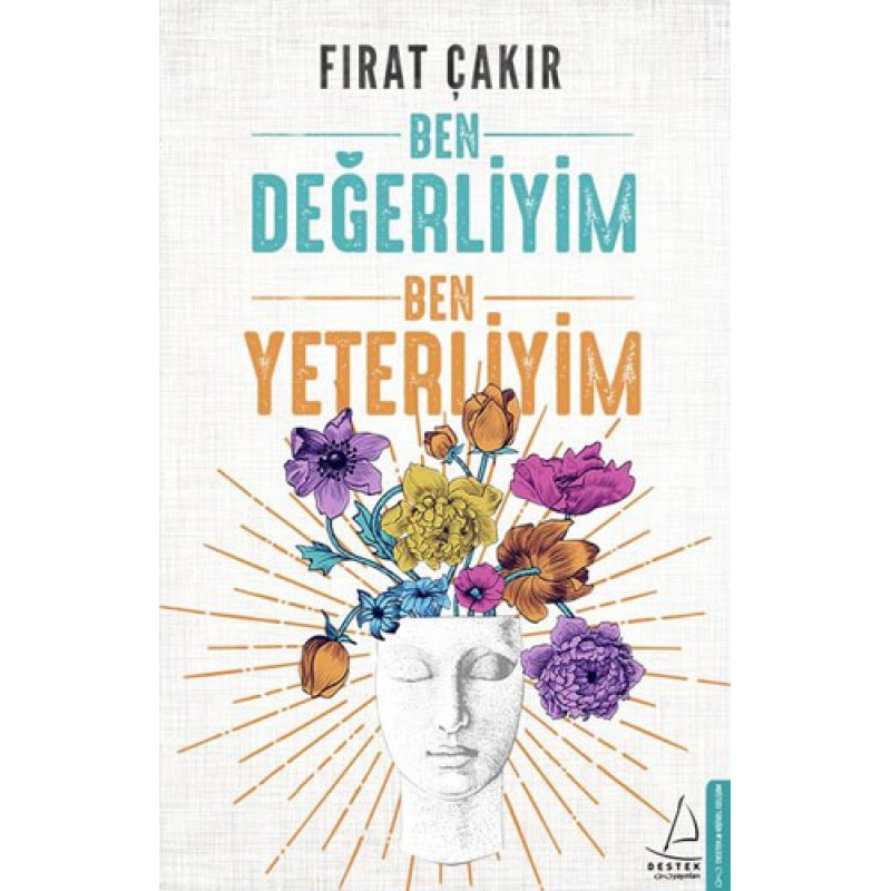 Ben Değerliyim Ben Yeterliyim Ben Değerliyim Ben Yeterliyim