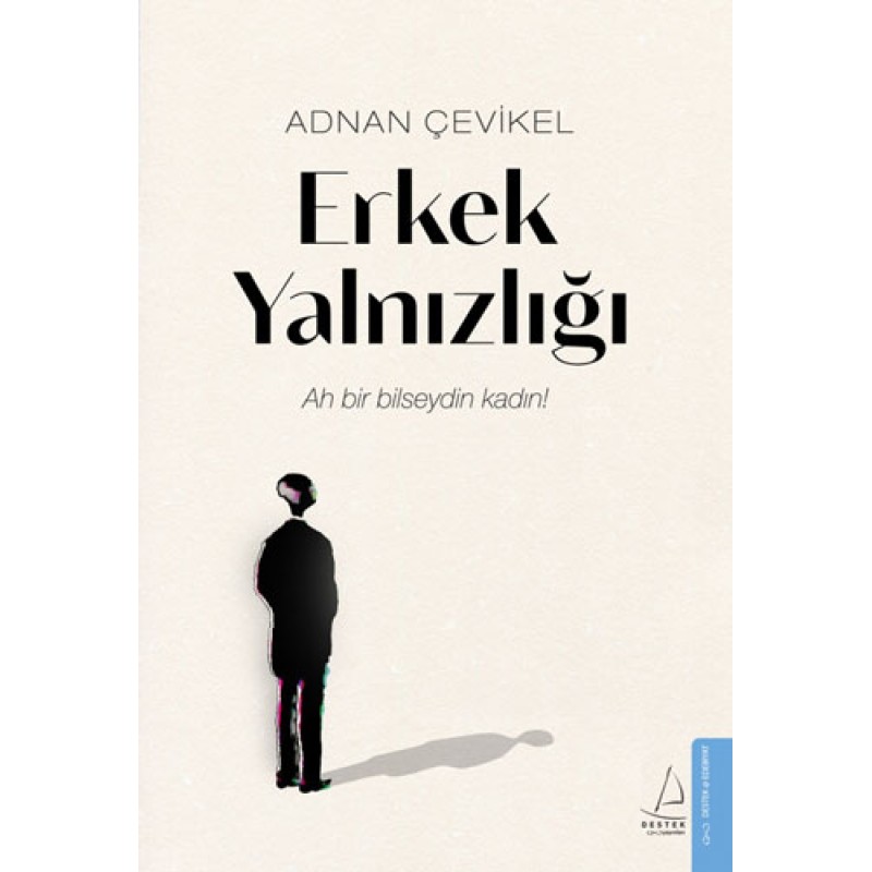 Erkek Yalnızlığı