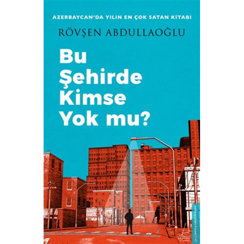 Bu Şehirde Kimse Yok mu?