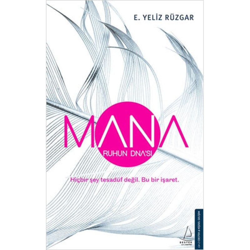 Mana - Ruhun DNA’sı Mana - Ruhun DNA’sı
