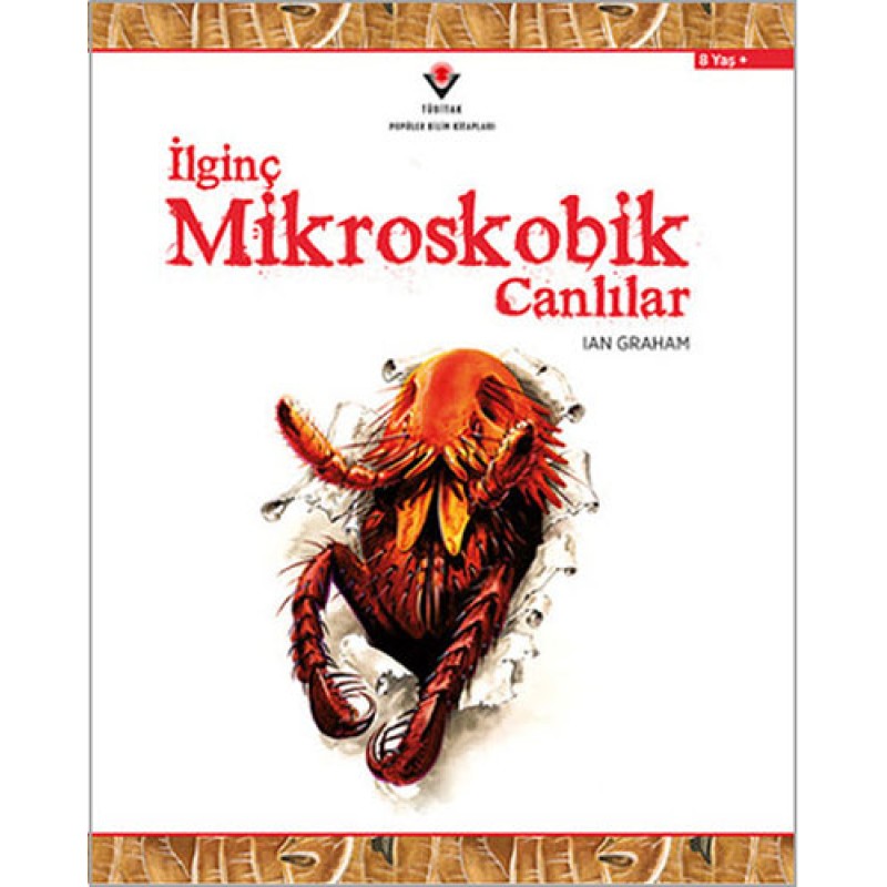 İlginç Mikroskobik Canlılar İlginç Mikroskobik Canlılar
