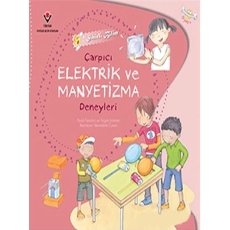 Çarpıcı Elektrik ve Manyetizma Deneyleri