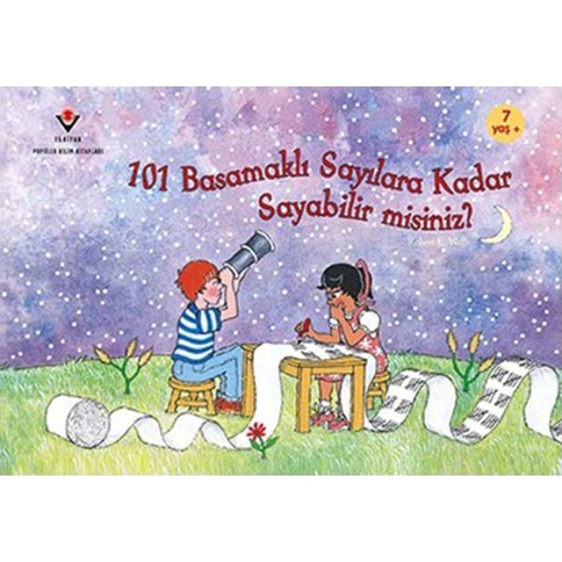 101 Basamaklı Sayılara Kadar Sayabilir misiniz? 101 Basamaklı Sayılara Kadar Sayabilir misiniz?