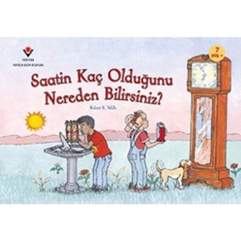 Saatin Kaç Olduğunu Nereden Bilirsiniz? Saatin Kaç Olduğunu Nereden Bilirsiniz?