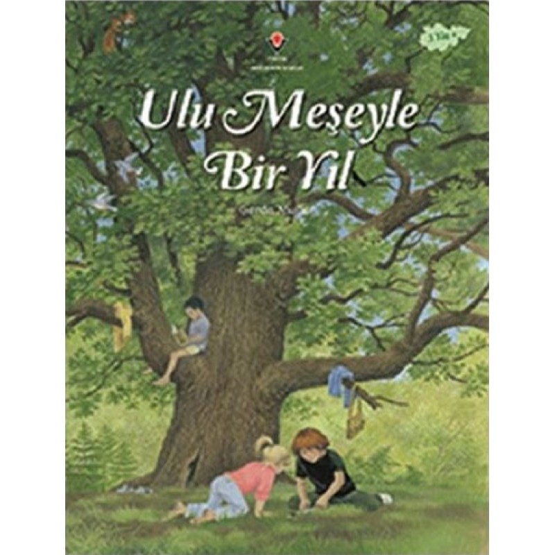 Ulu Meşeyle Bir Yıl