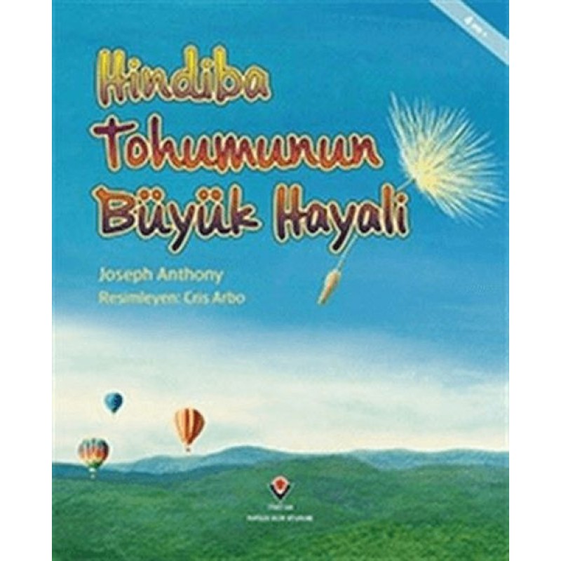 Hindiba Tohumunun Büyük Hayali Hindiba Tohumunun Büyük Hayali
