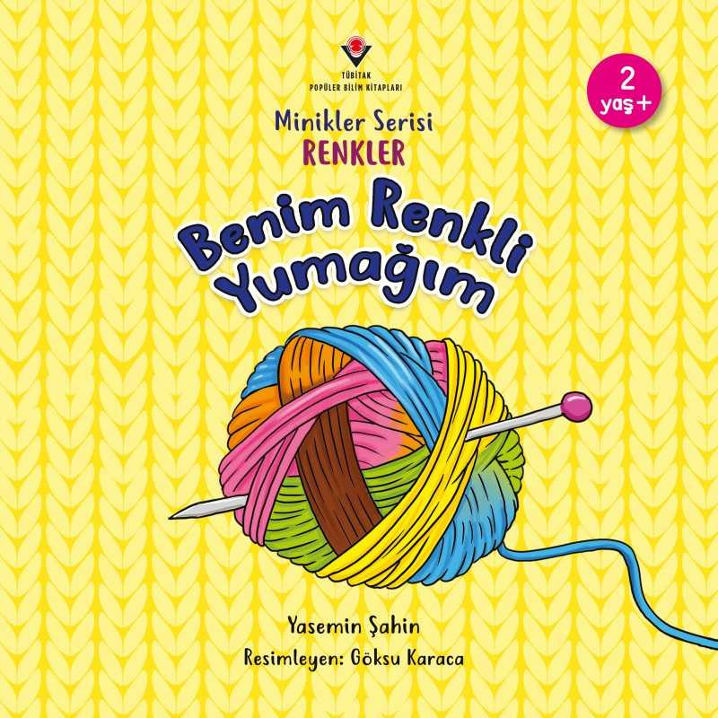 Benim Renkli Yumağım Benim Renkli Yumağım