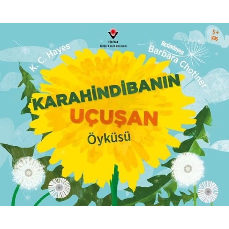 Karahindibanın Uçuşan Öyküsü Karahindibanın Uçuşan Öyküsü