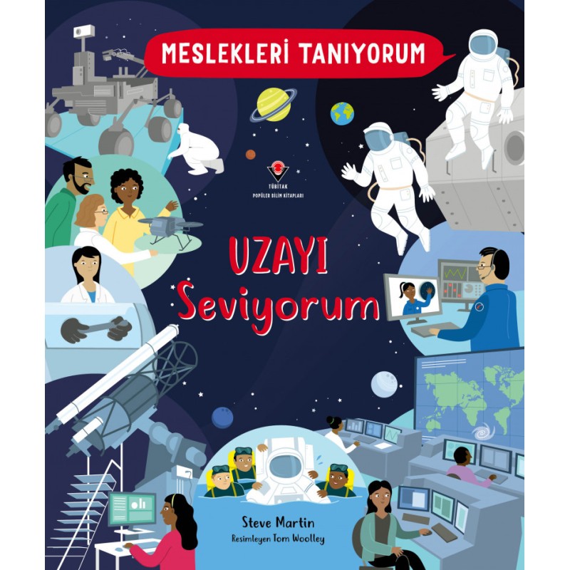 Meslekleri Tanıyorum - Uzayı Seviyorum Meslekleri Tanıyorum - Uzayı Seviyorum