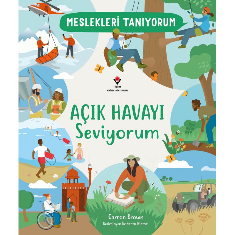 Meslekleri Tanıyorum - Açık Havayı Seviyorum