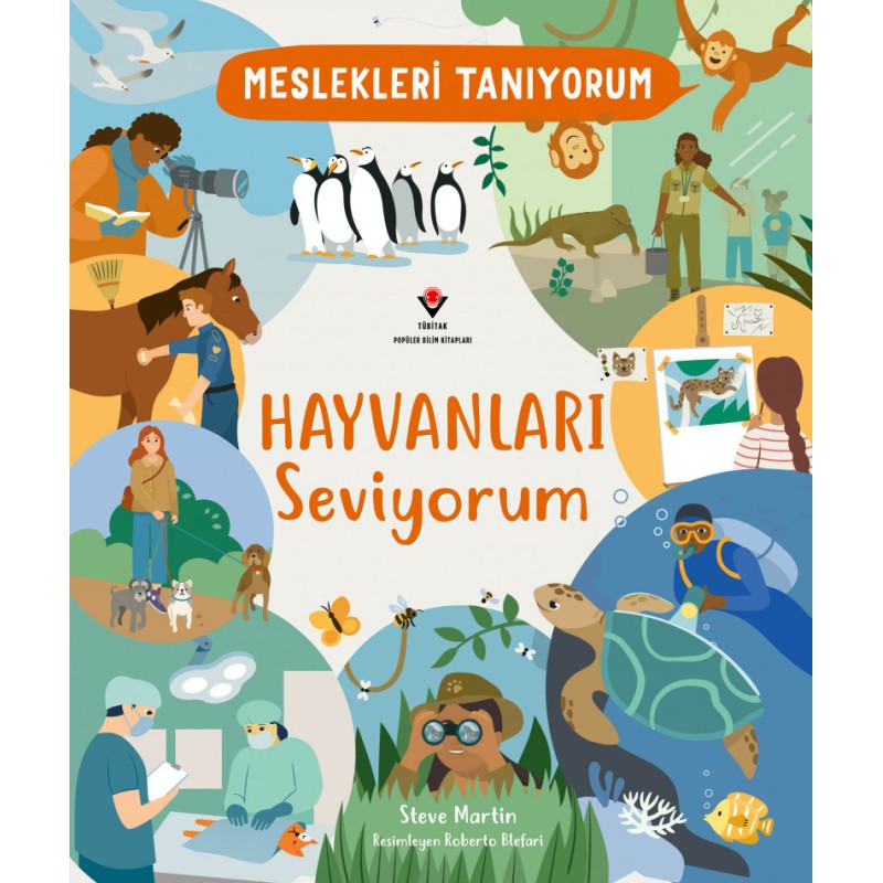 Meslekleri Tanıyorum - Hayvanları Seviyorum Meslekleri Tanıyorum - Hayvanları Seviyorum