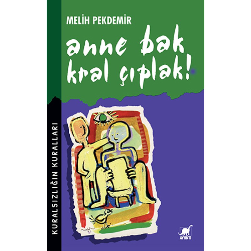 Anne Bak Kral Çıplak! Anne Bak Kral Çıplak!