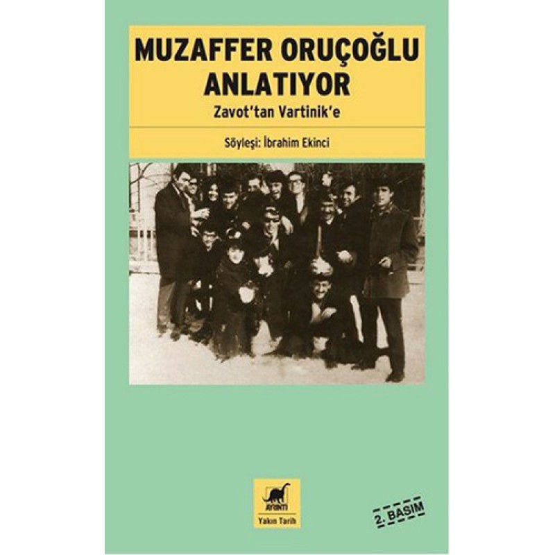 Muzaffer Oruçoğlu Anlatıyor Muzaffer Oruçoğlu Anlatıyor