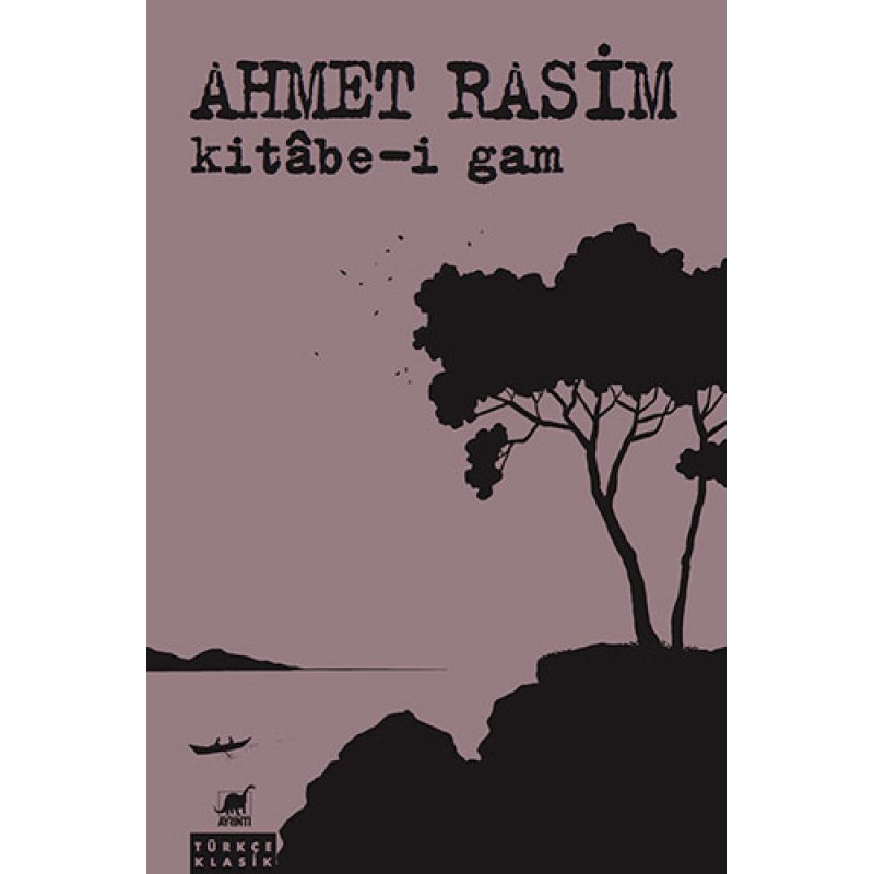 Kitâbe-i Gam Kitâbe-i Gam