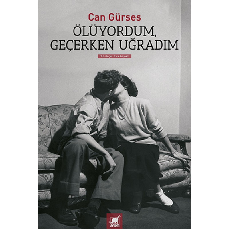 Ölüyordum, Geçerken Uğradım Ölüyordum, Geçerken Uğradım