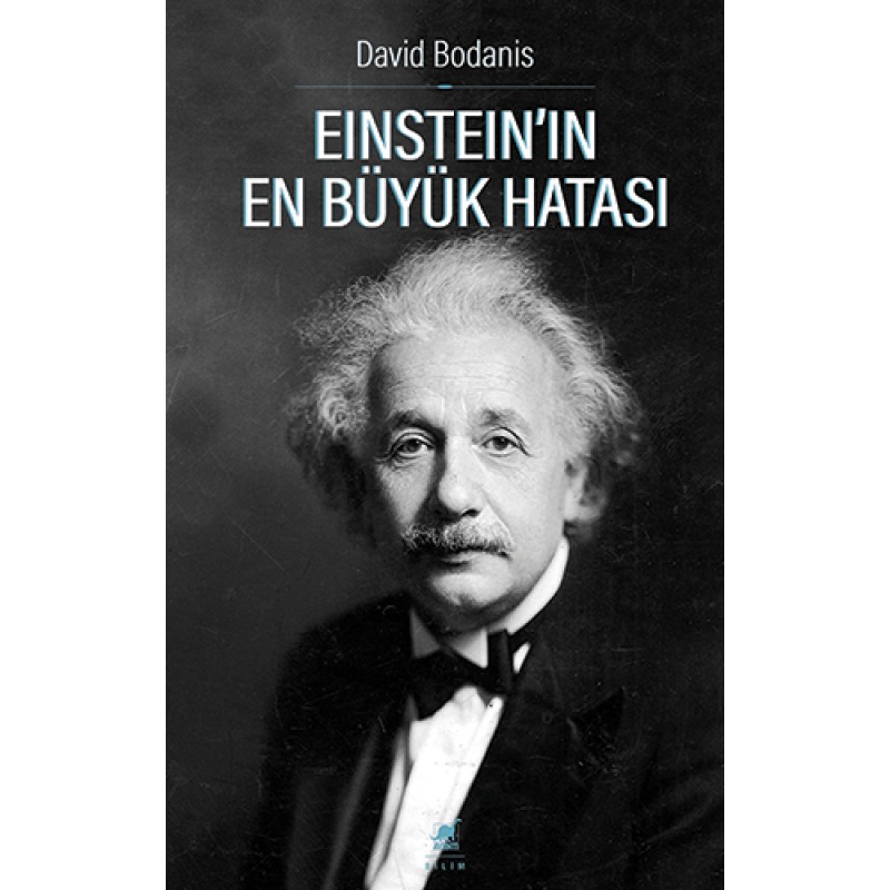 Einstein'in En Büyük Hatası