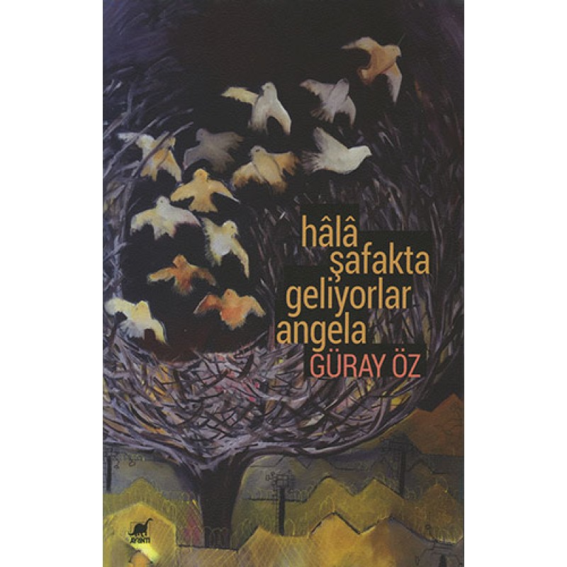 Hâlâ Şafakta Geliyorlar Angela Hâlâ Şafakta Geliyorlar Angela