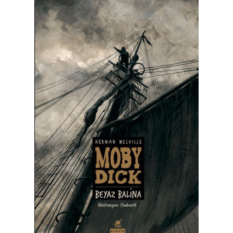 Moby Dick - Beyaz Balina Moby Dick - Beyaz Balina