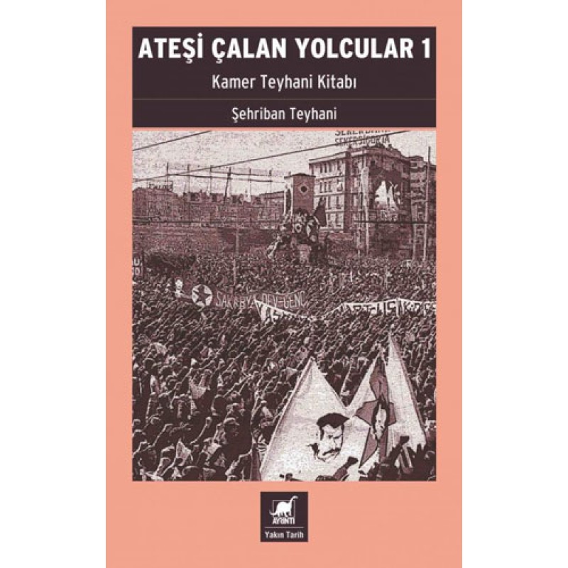 Ateşi Çalan Yolcular 1 Ateşi Çalan Yolcular 1