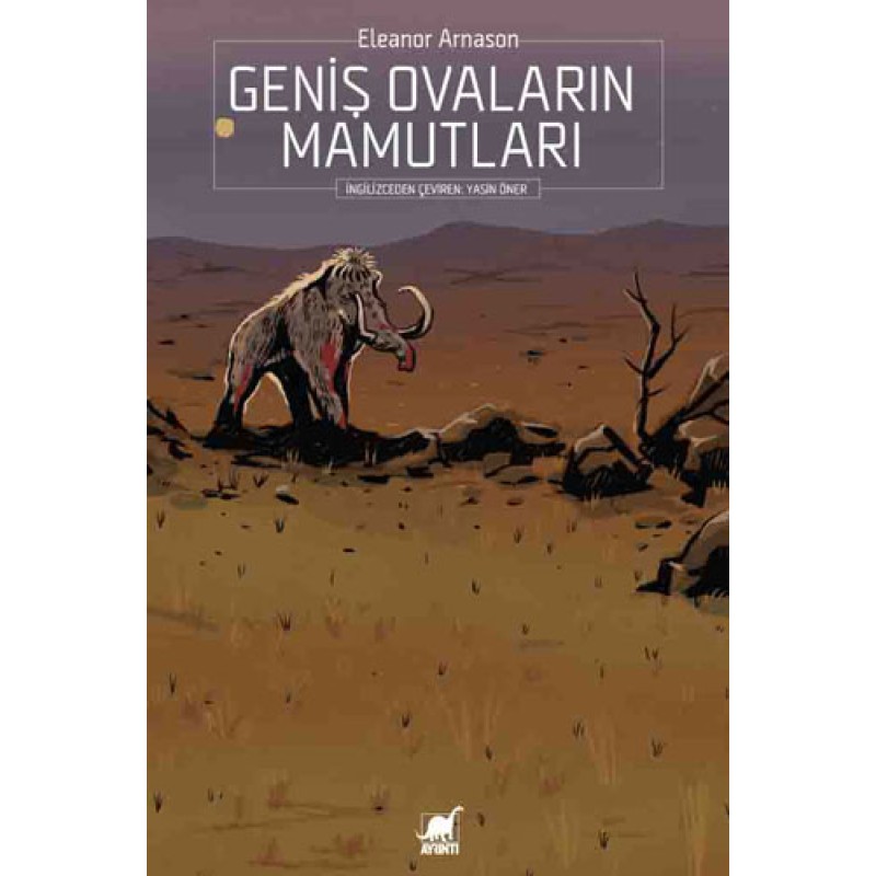 Geniş Ovaların Mamutları Geniş Ovaların Mamutları