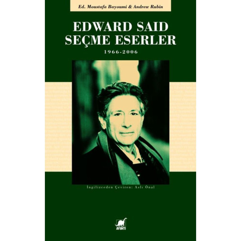 Edward Said Seçme Eserler (1966 - 2006) Edward Said Seçme Eserler (1966 - 2006)