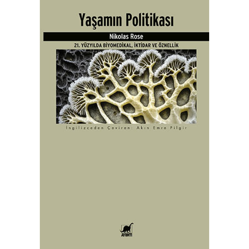 Yaşamın Politikası Yaşamın Politikası