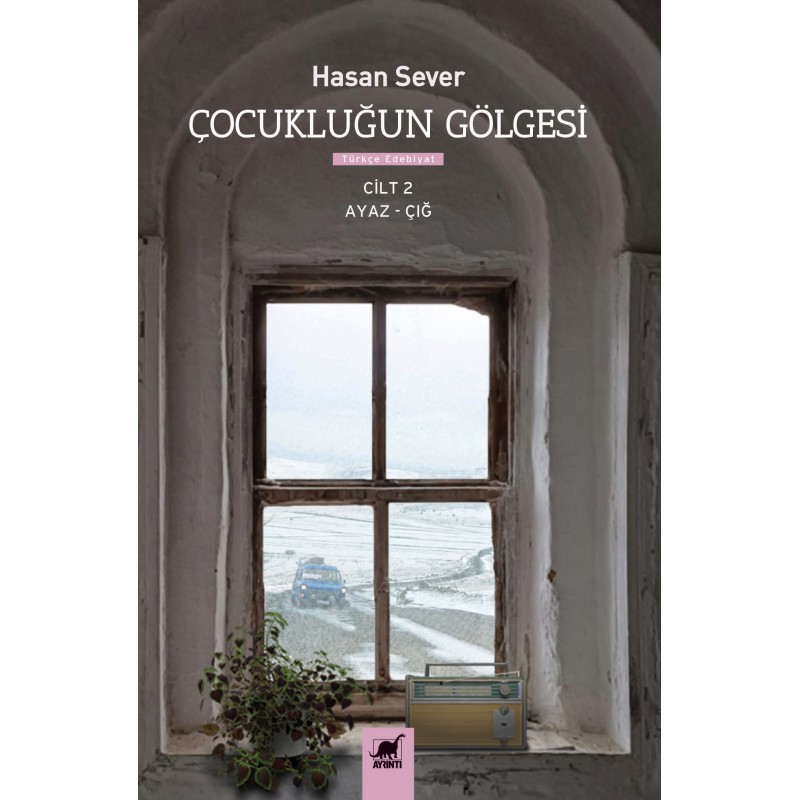 Çocukluğun Gölgesi 2. Cilt - Ayaz & Çığ Çocukluğun Gölgesi 2. Cilt - Ayaz & Çığ