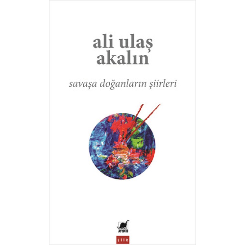 Savaşa Doğanların Şiirleri